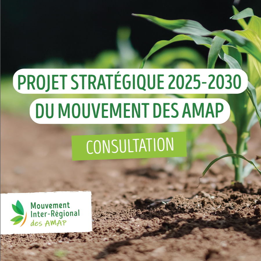 Consultation sur le Projet Stratégique du Mouvement des AMAP 2025-2030