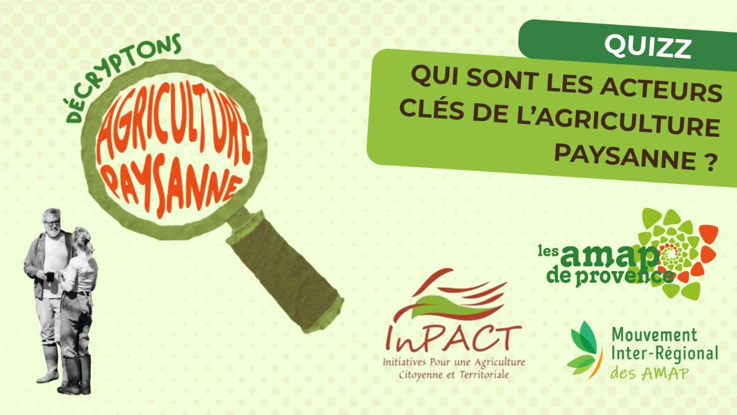 Qui sont les acteurs et actrices de l&rsquo;agriculture paysanne ?